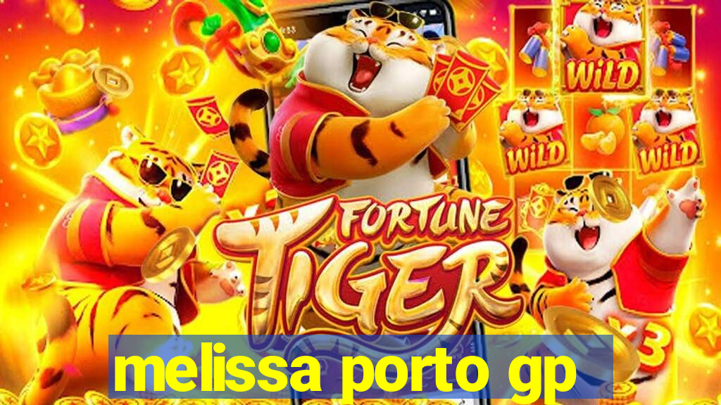 melissa porto gp